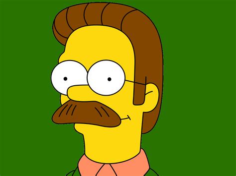 Ned Flanders is a recurring character from the long-running American animated sitcom The Simpsons. He is the next-door neighbour of the Simpsons family. He has been badly butchered during seasons 11B-31, which is where the term Flanderization originated. He is voiced by Harry Shearer .